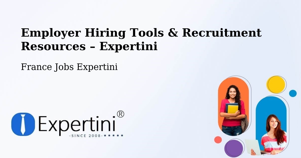 Employer Hiring Tools & Recruitment Resources – Brest - Brest, France Jobs Expertini