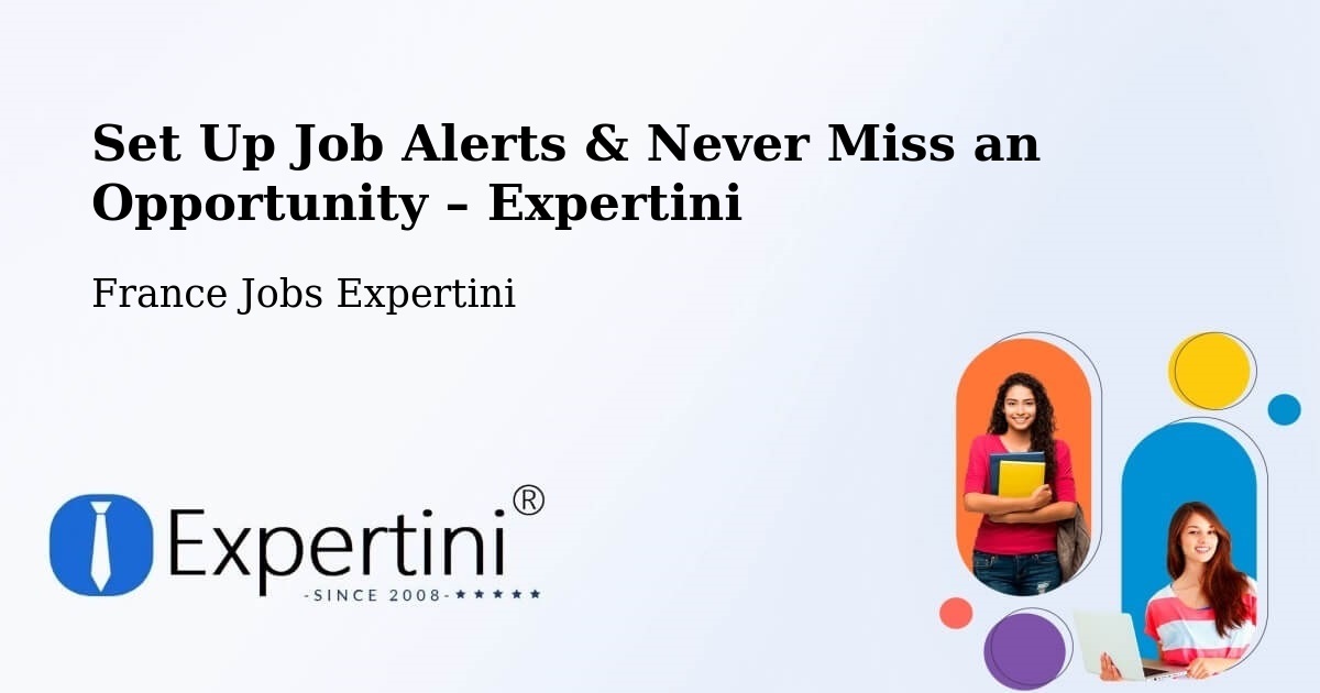 Job Alerts Guide – Get Notified About New Jobs in Brest - Brest, France Jobs Expertini